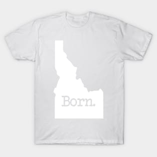 Idaho Born ID T-Shirt